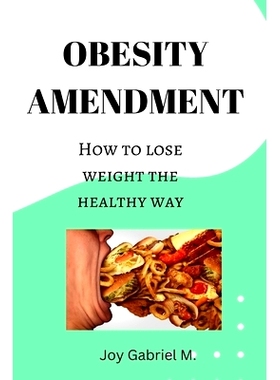 预订 Obesity Amendment: How to lose weight the healthy way: 9798357750594