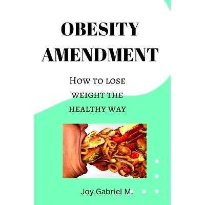 预订 Obesity Amendment: How to lose weight the healthy way: 9798357750594