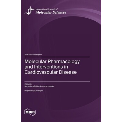 预订 Molecular Pharmacology and Interventions in Cardiovascular Disease: 9783725852956