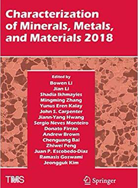 【预售】Characterization of Minerals, Metals, and Materials 2018