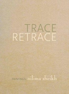 预订 Trace Retrace: Paintings, Nilima Sheikh 跟踪追溯: 9789382381136