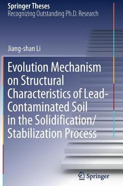 【预订】Evolution Mechanism on Structural Characteristics of Lead-Contaminated Soil in the Solidification/Stabiliz...