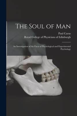 [预订]The Soul of Man: an Investigation of the Facts of Physiological and Experimental Psychology 9781014136633