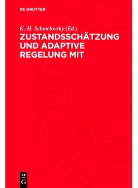 预订 Zustandsschätzung und adaptive Regelung mit mikroelektronischen Mitteln: 9783112719343