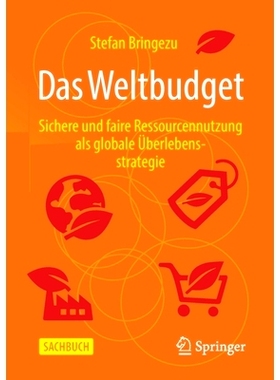 预订 Das Weltbudget: Sichere und faire Ressourcennutzung als globale Überlebensstrategie: 9783658377731