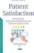 [预订]Patient Satisfaction: Determinants, Psychological Implications and Impact on Quality of Life 9781536186130