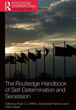 [预订]The Routledge Handbook of Self-Determination and Secession