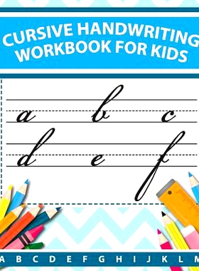 预订 Cursive handwriting workbook for kids: abc workbooks for preschool, abc workbook for kindergarten, workbooks for pr