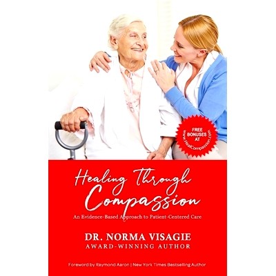 预订 Healing Through Compassion: An Evidence-Based Approach to Patient-Centered Care: 9781695844537