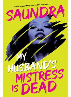 预订 My Husband’s Mistress is Dead 我丈夫的情妇死了: 9781496752284