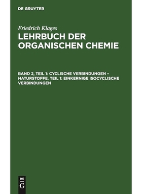 预订 Cyclische Verbindungen – Naturstoffe. Teil 1: Einkernige Isocyclische Verbindungen: Die Gruppe der hydroaromatisch