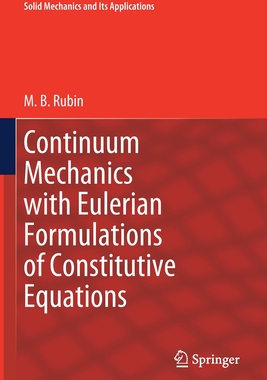 【预订】Continuum Mechanics with Eulerian Formulations of Constitutive Equations 9783030577780