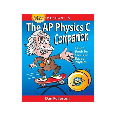 [预订]The AP Physics C Companion: Mechanics (full color edition) 9780990724353