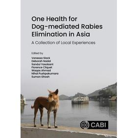 预订 One Health for Dog-mediated Rabies Elimination in Asia