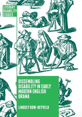 【预订】Dissembling Disability in Early Modern English Drama