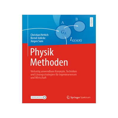 预订 Physik Methoden: Vielseitig anwendbare Konzepte, Techniken und Lösungsstrategien für Ingenieurwesen und Wirtschaft