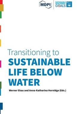 [预订]Transitioning to Sustainable Life below Water 9783038978763