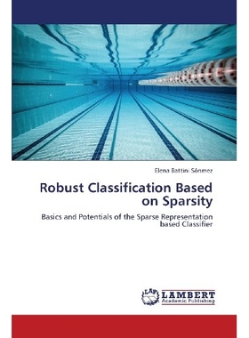预订 Robust Classification Based on Sparsity: 9783659400667