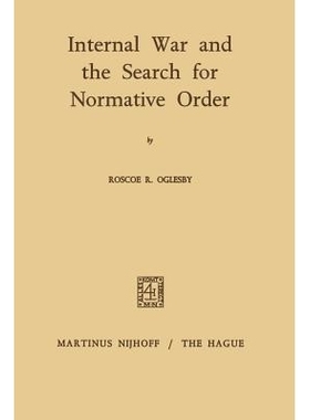 预订 Internal War and the Search for Normative Order: 9789401030137