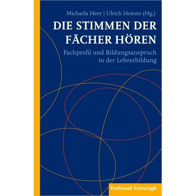 预订 Die Stimmen der Fächer hören: Fachprofil und Bildungsanspruch in der Lehrerbildung 倾听主体的声音：教师培训中的主