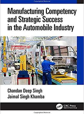 【预售】Manufacturing Competency and Strategic Success in the Automobile Industry