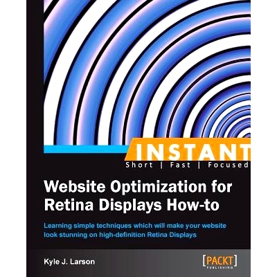 预订 Instant Website Optimization for Retina Displays How-to 如何即时优化 Retina 显示屏的网站: 9781849695121