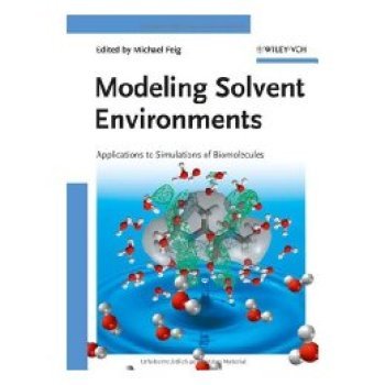 【预订】Modeling Solvent Environments  Applications to Simulations of Biomolecules