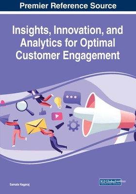 【预订】Insights, Innovation, and Analytics for Optimal Customer Engagement