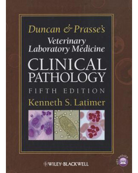 【预订】Duncan And Prasse’S Veterinary Laboratory Medicine 9780813820149