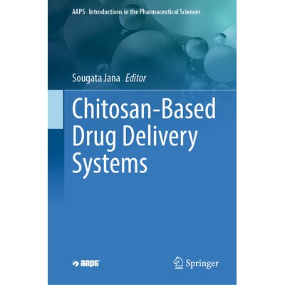 预订 Chitosan-Based Drug Delivery Systems 基于壳聚糖的*输送系统 9783032083463