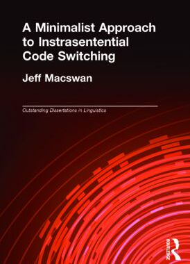 【预订】A Minimalist Approach to Intrasentential Code Switching