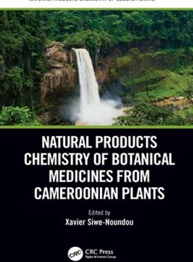 [预订]Natural Products Chemistry of Botanical Medicines from Cameroonian Plants 9781138581425