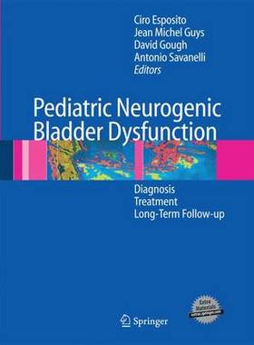 预订 Pediatric Neurogenic Bladder Dysfunction