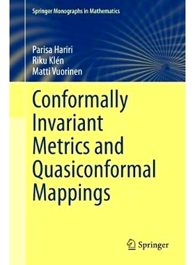 现货 Conformally Invariant Metrics and Quasiconformal Mappings 保形不变度量与拟保形映射: 9783030320676