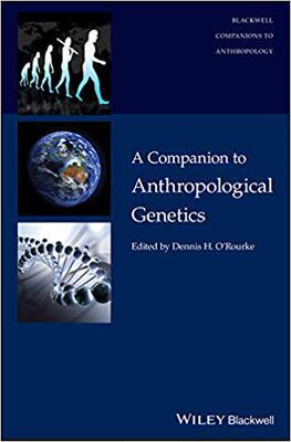 【预售】A Companion To Anthropological Genetics