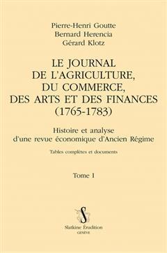 [预订]Le Journal de l’agriculture, du commerce, des arts et des finances (1765-1783) : histoire et analy 9782051028752