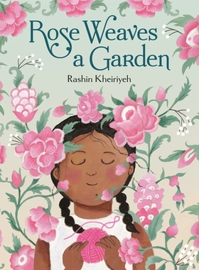 预订 Rose Weaves a Garden 玫瑰编织花园: 9780593705117