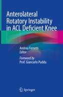【预订】Anterolateral Rotatory Instability in ACL Deficient Knee 9783031001147