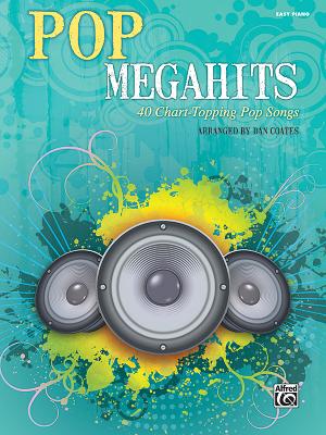 【预订】Pop Megahits: 40 Chart-Topping Pop Songs (Easy Piano)