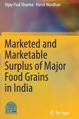 【预订】Marketed and Marketable Surplus of Major Food Grains in India
