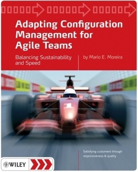 预订 Adapting Configuration Management For Agile Teams - Balancing Sustainability And Speed 针对敏捷团队的配置管理调节：