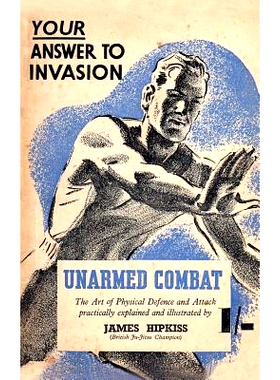 预订 Unarmed Combat: The Art of Physical Defence and Attack Practically Explained and Illustrated: 9781783312603
