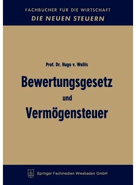 预订 Bewertungsgesetz und Vermögensteuer: 9783663127413