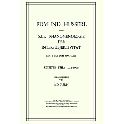 预订 Zur Phänomenologie der Intersubjektivität: Texte aus dem Nachlass Zweiter Teil: 1921–1928: 9789401024754