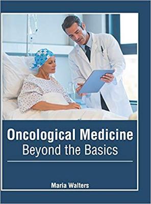 【预售】Oncological Medicine: Beyond the Basics