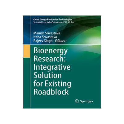 预订 Bioenergy Research: Integrative Solution for Existing Roadblock