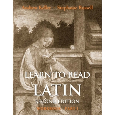 预订 Learn to Read Latin, Second Edition (Workbook Part 1) 拉丁语阅读教程练习册第1部分 第2版: 9780300194975