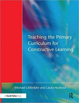 【预售】Teaching the Primary Curriculum for Constructive Learning