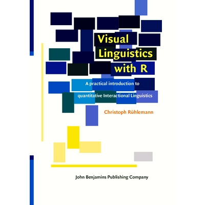 预订 Visual Linguistics with R: A practical introduction to quantitative Interactional Linguistics 视觉语言学与R：定量互