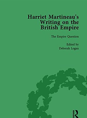 【预订】Harriet Martineau’s Writing on the British Empire, vol 1